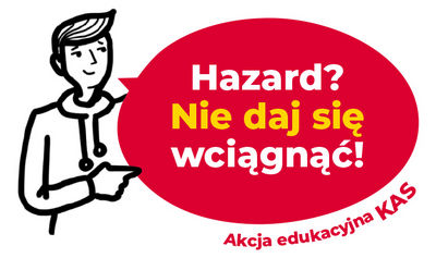 Posta wskazujca na napis Hazard? Nie daj si wcign. Akcja edukacyjna KAS